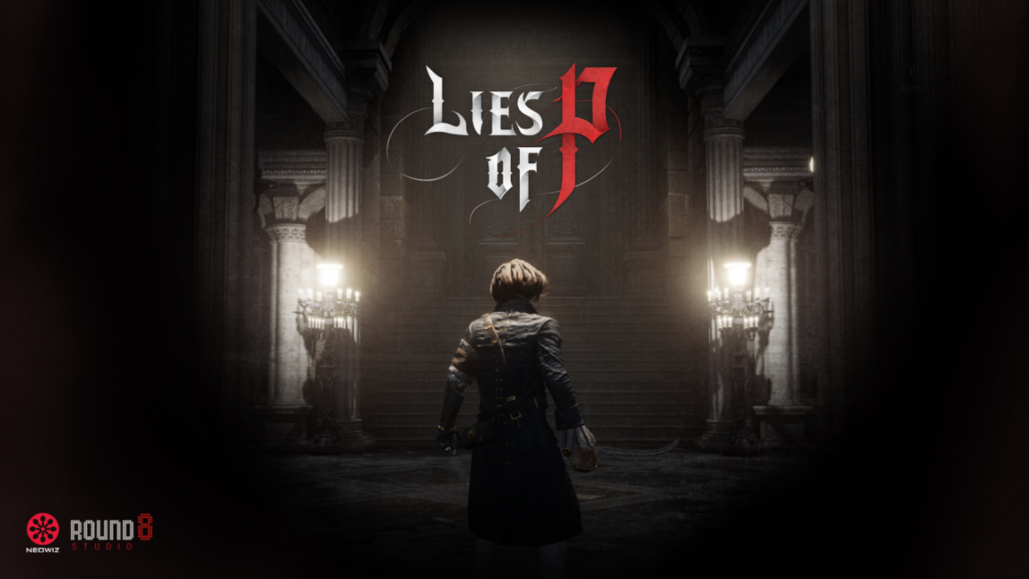 Lies of P Gameplay Video to Debut Later Today