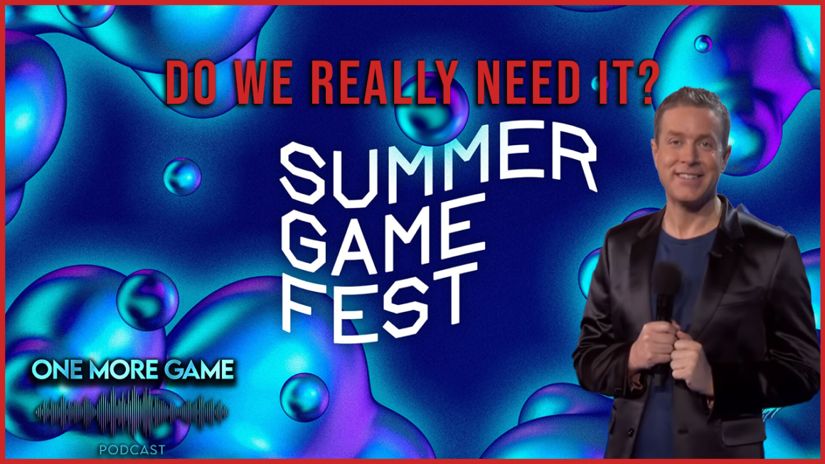 One More Game Podcast – Do We Need a Summer Game Event?